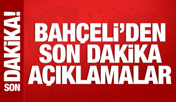 Bahçeli'den önemli açıklamalar