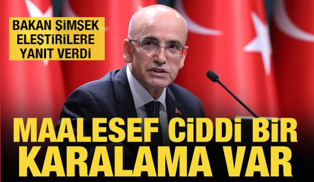 Bakan Şimşek'ten eleştirilere yanıt: Ciddi bir karalama var