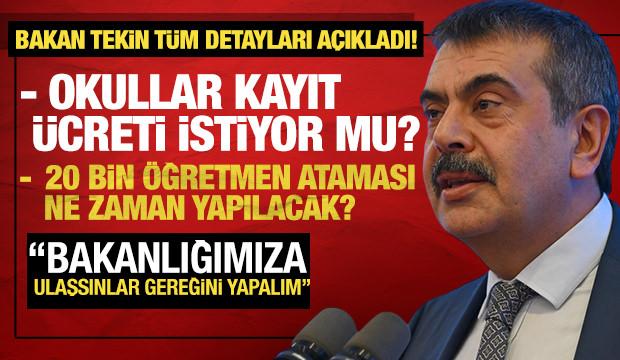 Bakan Tekin detayları açıkladı! 20 bin öğretmen ne zaman atanacak?