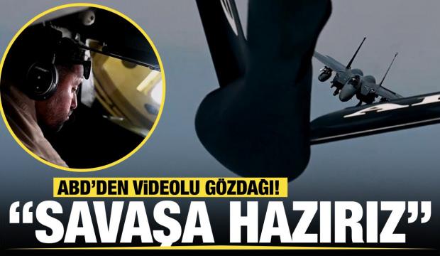 CENTCOM’dan ‘savaşa hazırız’ mesajı