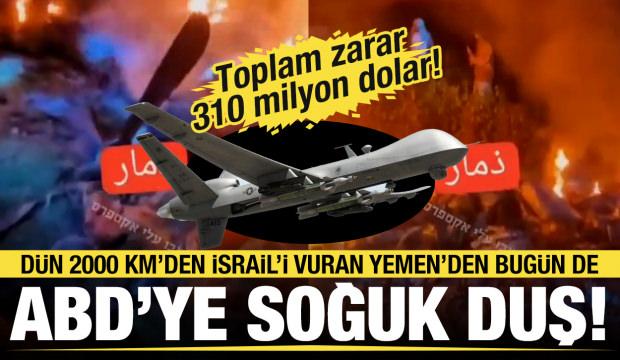 Dün İsrail'i vuran Yemen'den ABD'ye de soğuk duş: Toplam verilen zarar 310 milyon dolar!