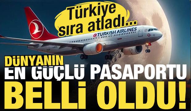 Dünyanın en güçlü pasaportu açıklandı! Türkiye sıra atladı...