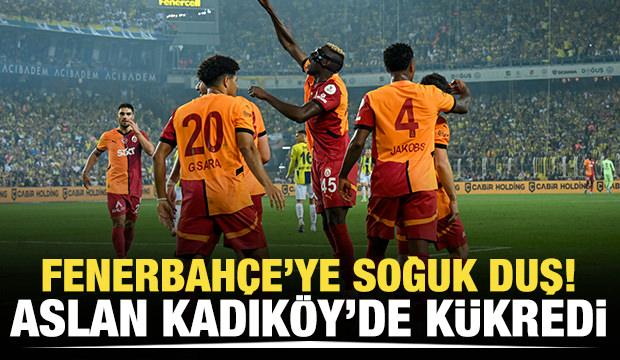 Fenerbahçe'ye soğuk duş! Aslan Kadıköy'de kükredi