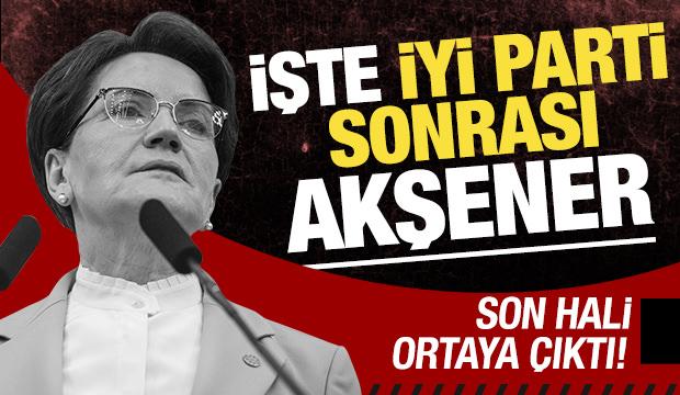 Meral Akşener'in son hali şaşırttı!