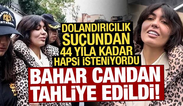 Son Dakika: Bahar Candan tahliye edildi