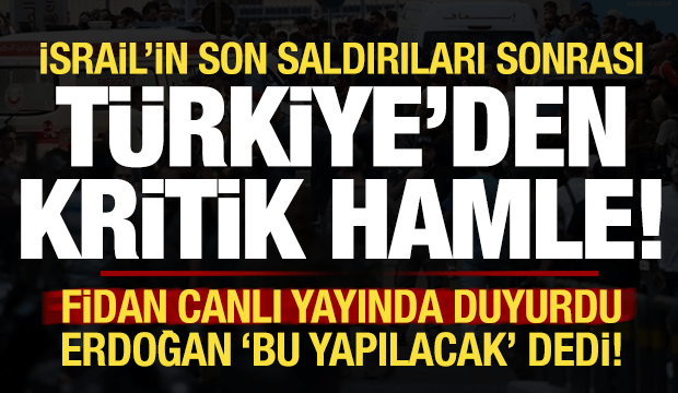 Son dakika: İsrail'in saldırıları sonrası Türkiye'den kritik hamle! Hakan Fidan duyurdu...