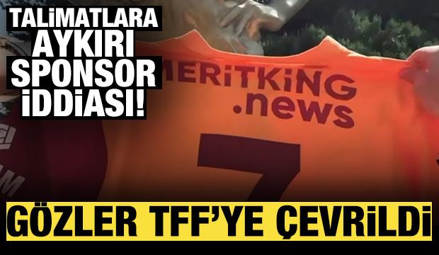 Talimatlara aykırı sponsor iddiası! Gözler TFF'ye çevirildi