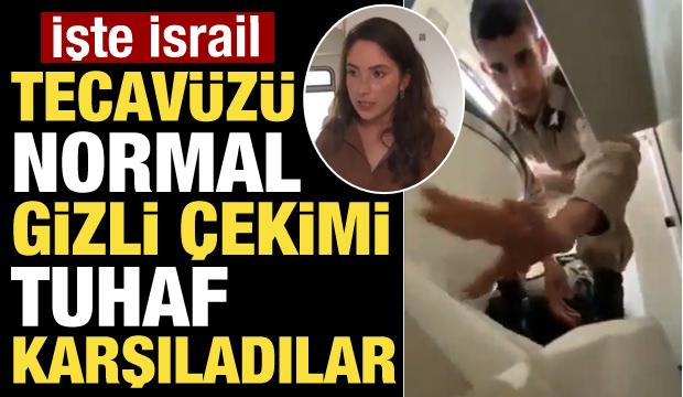 Tecavüzü normal gizli çekimi tuhaf karşıladılar! İşte İsrail TV'si