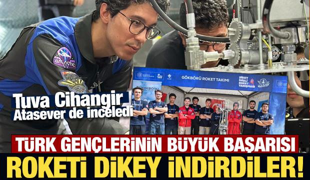 Türk gençlerinin büyük başarısı: Roketi dikey indirdiler!