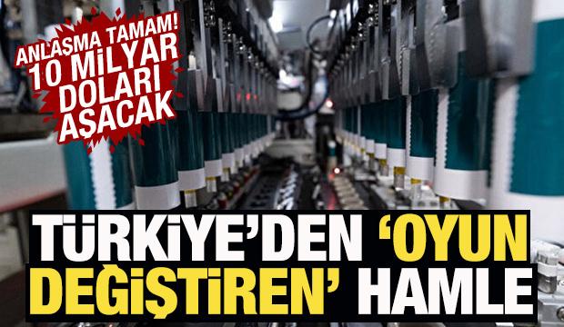 Türkiye 'oyunu' değiştiriyor! Anlaşmalar imzalandı