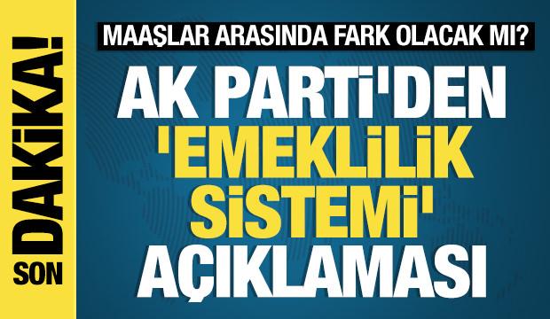 AK Parti'den 'emeklilik sistemi' açıklaması