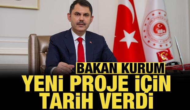 Bakan Kurum: Kasımda yeni proje armağan edeceğiz