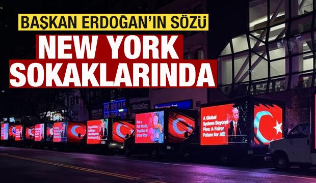 Başkan Erdoğan'ın sözü New York sokaklarında