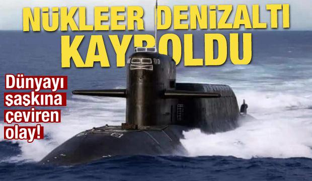 Dünyayı şaşkına çeviren olay! Nükleer denizaltı kayboldu