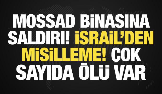 Hizbullah'tan MOSSAD karargahına saldırı, İsrail'den misilleme