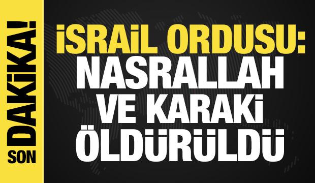 İsrail ordusu: Hizbullah lideri Nasrallah ve Karaki öldürüldü