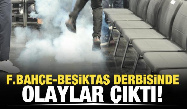 Fenerbahçe-Beşiktaş derbisinde olaylar çıktı!