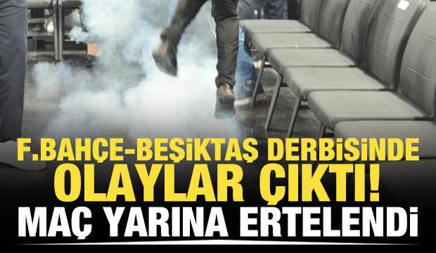 Fenerbahçe-Beşiktaş derbisinde olaylar çıktı! Maç ertelendi