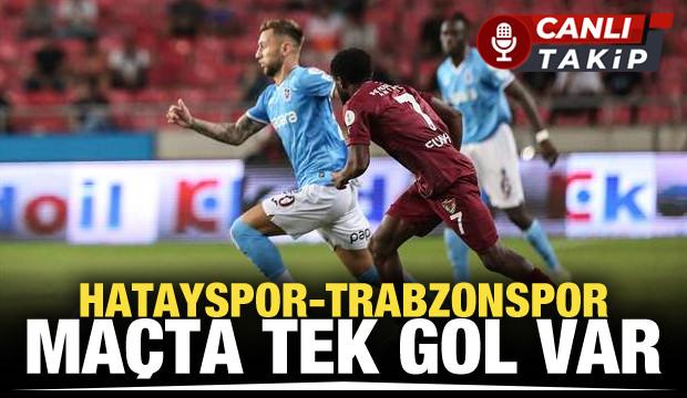 Hatayspor - Trabzonspor! CANLI