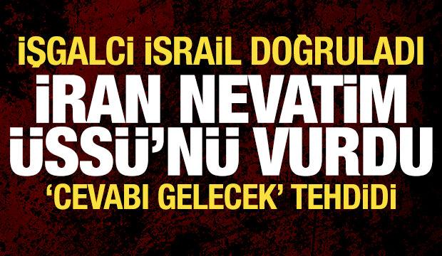 Soykırımcı İsrail: İran Nevatim Üssü'nü vurdu