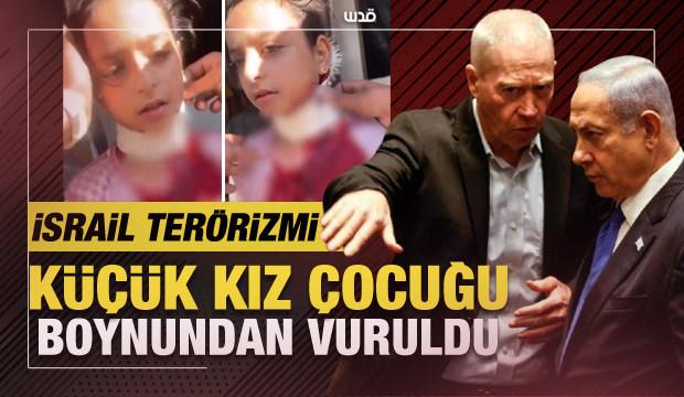 İsrail teröristi küçük kızı boynundan vurdu!