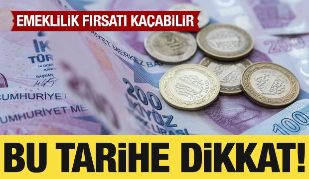 Emeklilikte bu tarihe dikkat