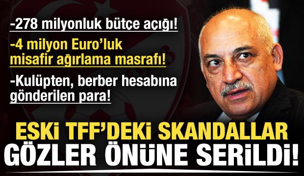 Eski TFF'deki skandallar gözler önüne serildi!