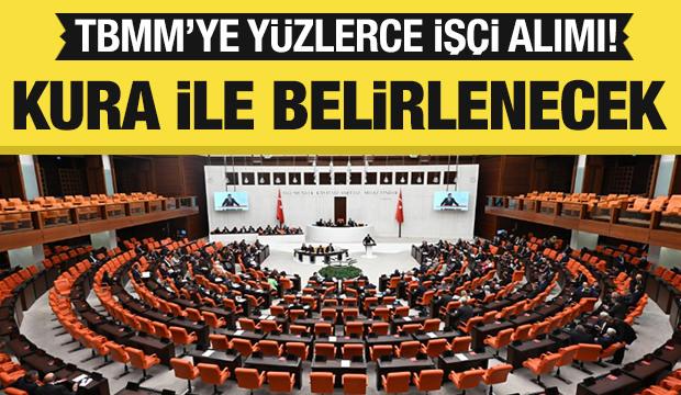 TBMM için işçi alımı! Kura çekimiyle belirlenecek