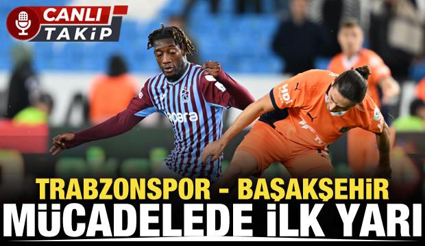 Trabzonspor - Başakşehir | CANLI