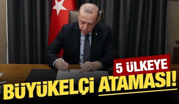 Büyükelçi atamaları Resmi Gazete'de!