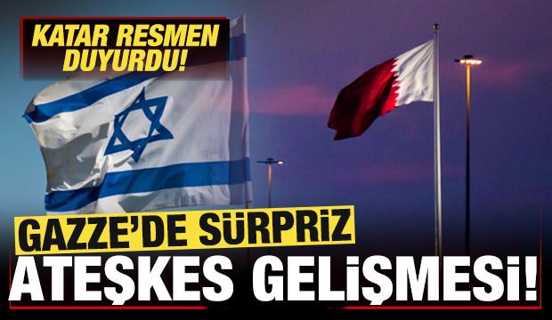 Katar resmen duyurdu! Gazze'de sürpriz ateşkes gelişmesi