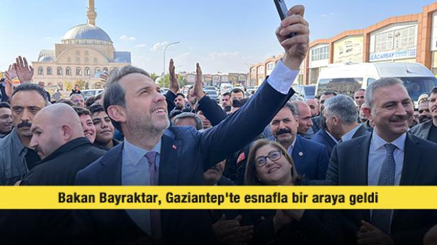 Bakan Bayraktar, Gaziantep'te esnafla bir araya geldi