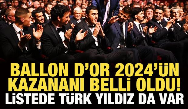 Ballon d'Or 2024'ün kazananı belli oldu