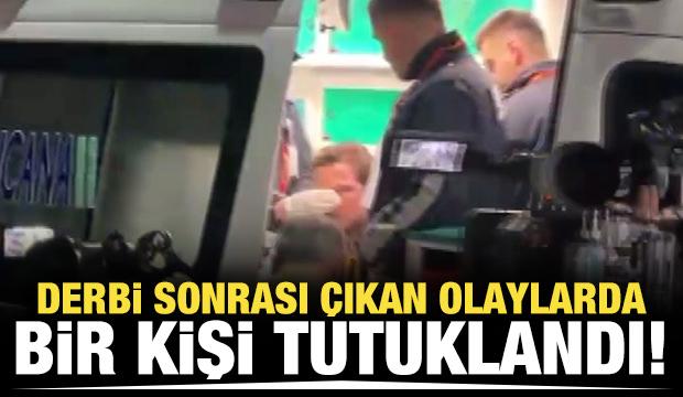 Derbi sonrası çıkan olaylarda bir tutuklama!