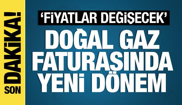 Doğal gaz faturalarında yeni dönem! Fiyatlar değişecek