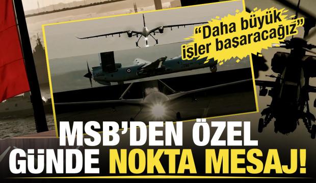 MSB'den Cumhuriyet Bayramı'na özel nokta mesaj