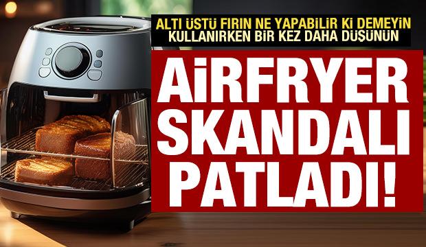 Airfryer skandalı patladı! TikTok'a veri gönderirken yakalandı