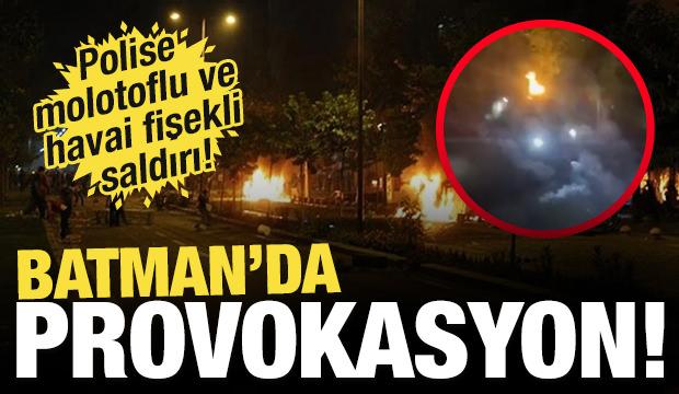 Batman'da polise molotoflu ve havai fişekli saldırı!