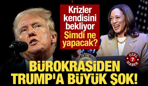 Bürokrasiden Trump'a büyük şok! Şimdi ne yapacak?