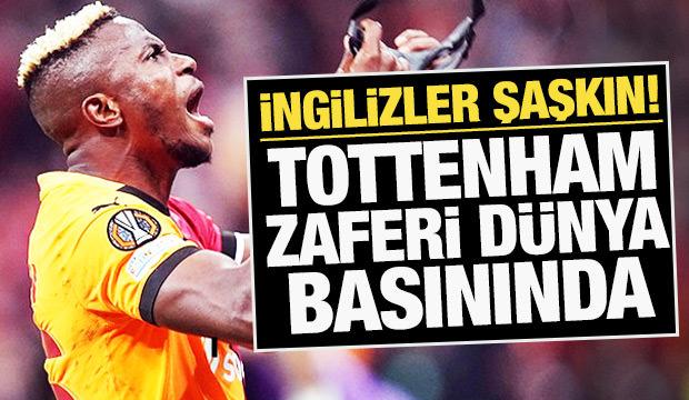 İngilizler şokta! Galatasaray'ın Tottenham zaferi dünya basınında