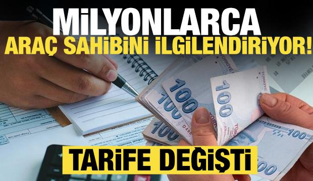 Milyonlarca araç sahibini ilgilendiriyor! Tarife değişti