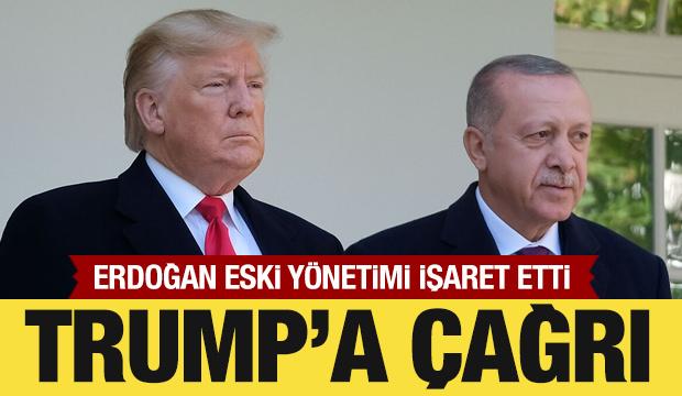 Son Dakika: Cumhurbaşkanı Erdoğan'dan Trump'a çağrı