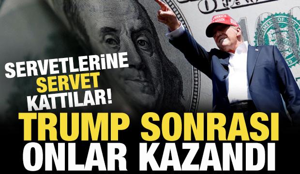 Trump sonrası onlar kazandı! Servetine servet kattılar