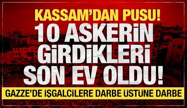 10 İsrail askerinin olduğu evi havaya uçurdular