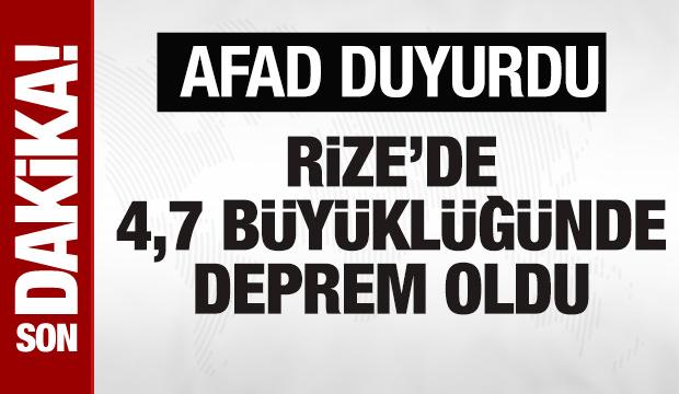 Rize'de 4,7 büyüklüğünde deprem