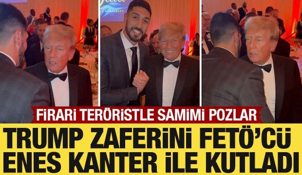 Trump zaferini FETÖ'cü Enes Kanter'le kutladı