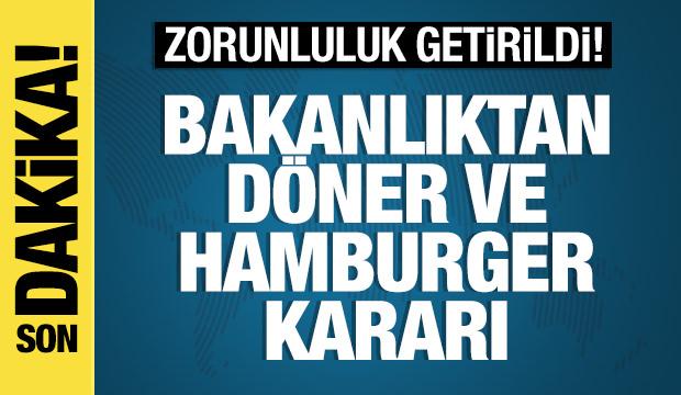 Döner ve hamburgere gramaj şartı getirildi