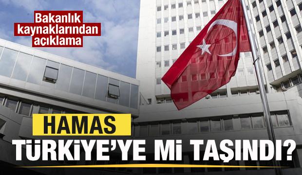 Hamas Türkiye'ye mi taşındı? Son dakika açıklaması