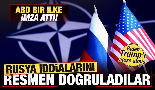 ABD'den bir ilk! Rusya iddialarını resmen doğruladılar