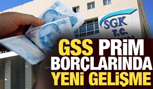 GSS borçlarının silinmesiyle ilgili yeni gelişme